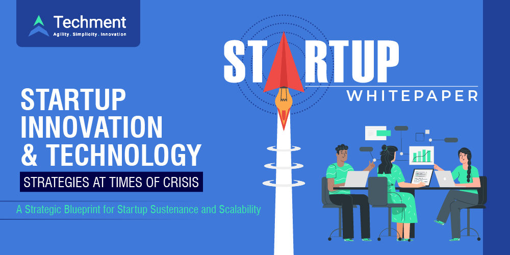 Startup Innovation & Technology Strategies at Times of Crisis