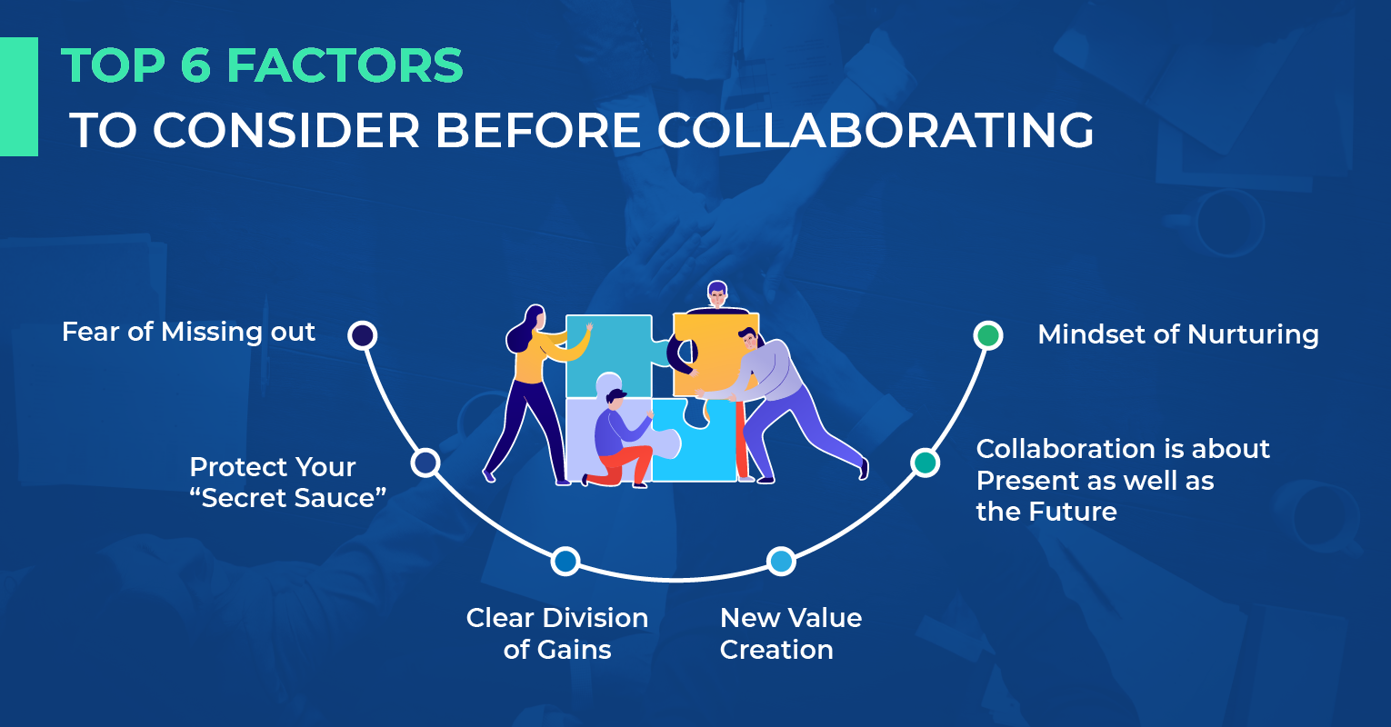 Top 6 factors to consider before collaborating