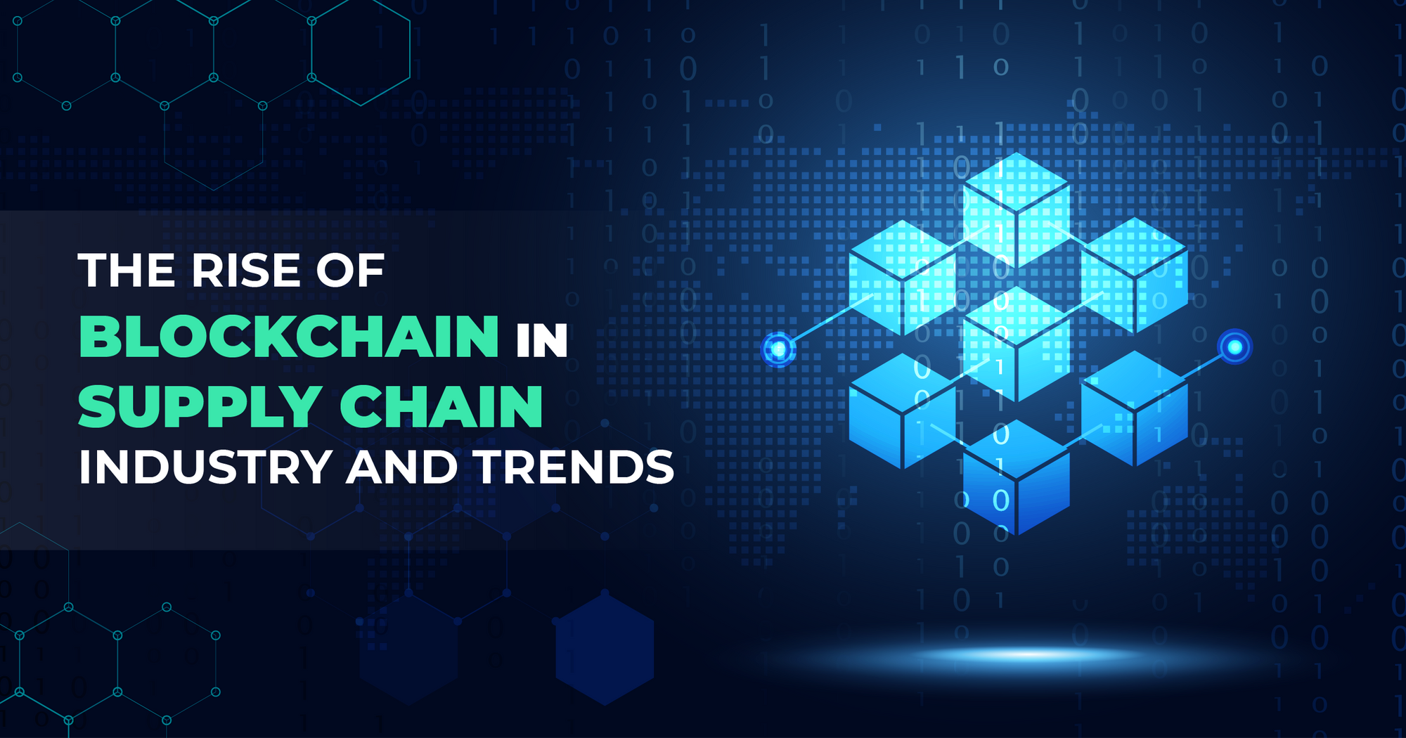 Top 5 Blockchain Trends in 2021 and Prominent Use Cases in Supply Chain and Logistics Industry