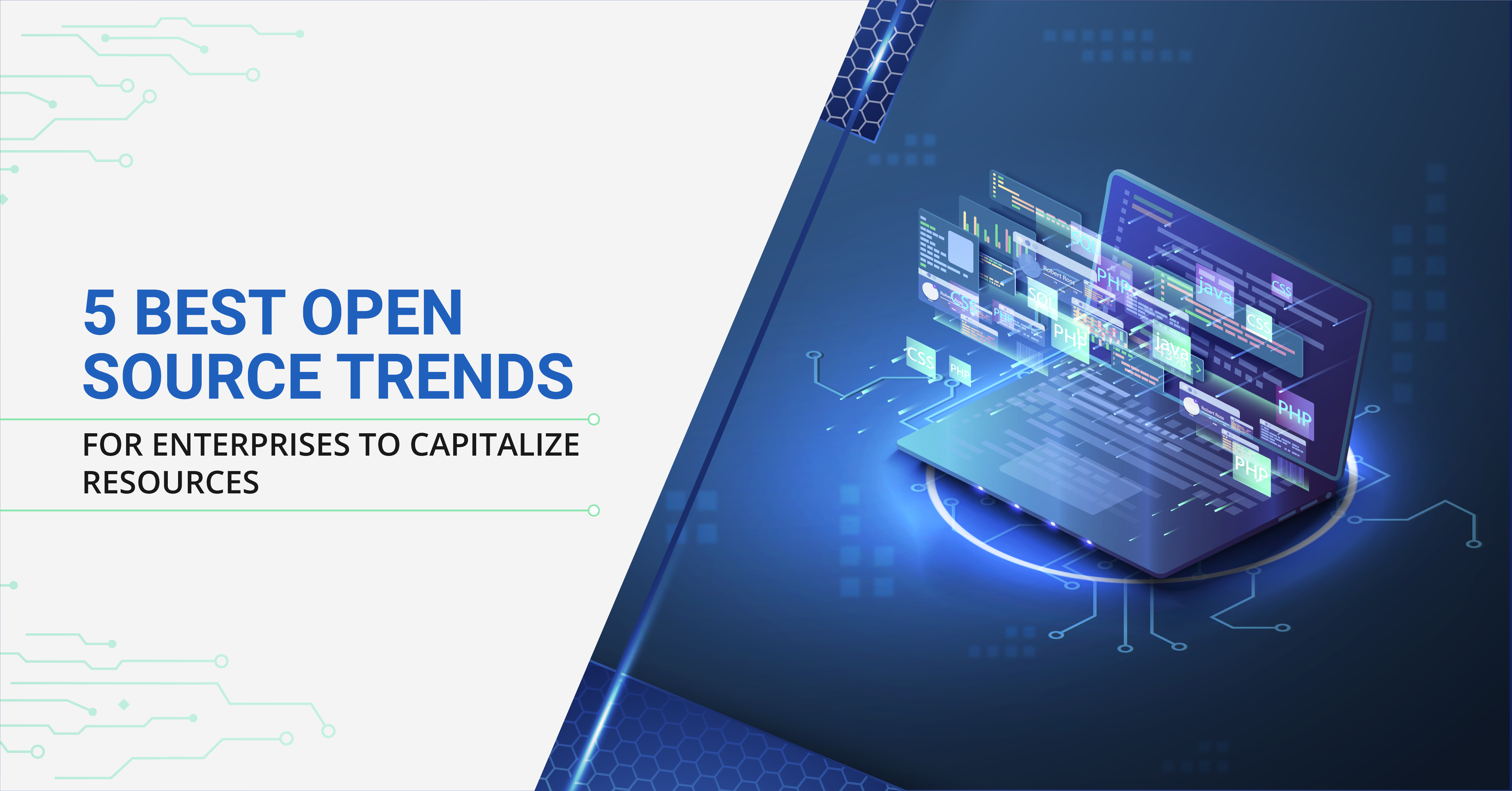 5 Best Open Source Trends for Enterprises to Capitalize Resources