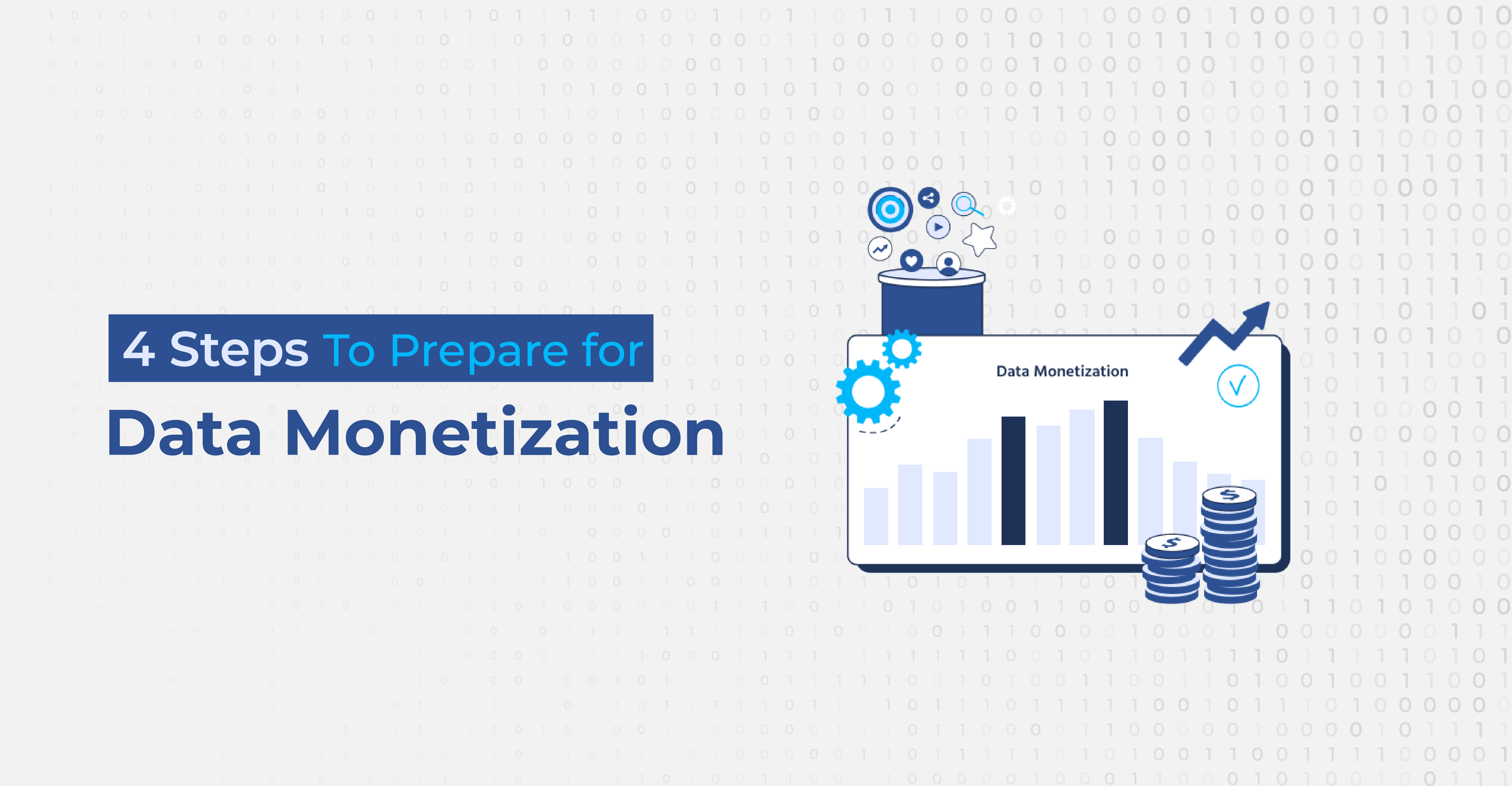 4 Steps To Prepare for Data Monetization