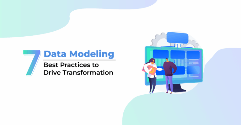 7 Data Modeling Best Practices