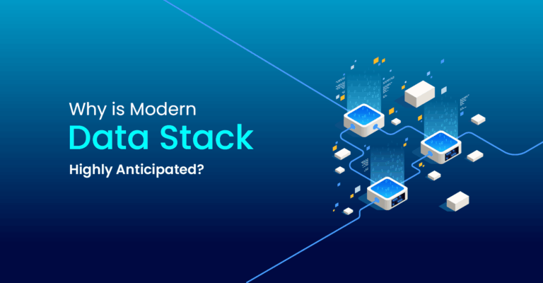 Why is Modern Data Stack Highly Anticipated? - Techment