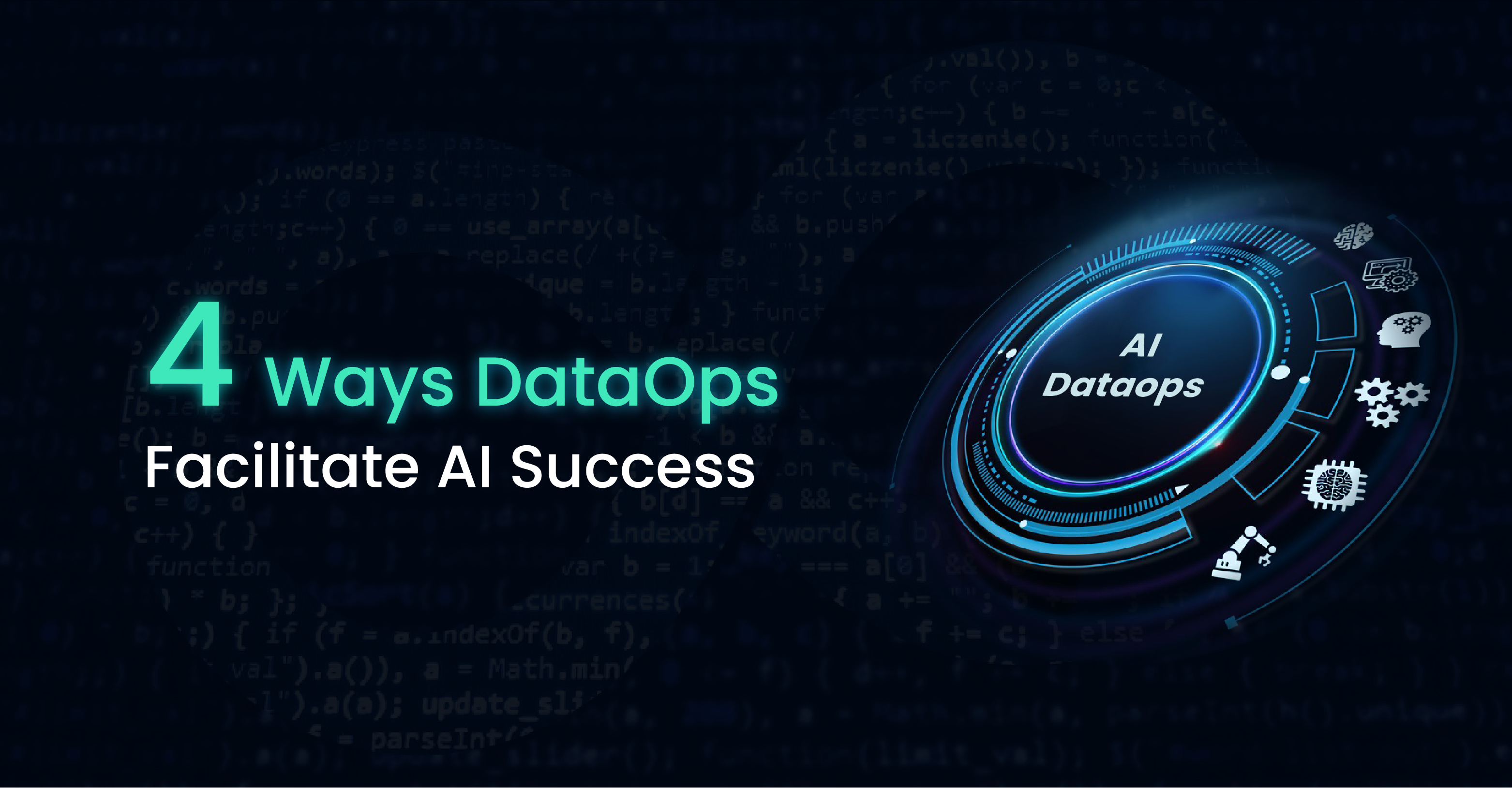 4 Ways DataOps Facilitate AI Success