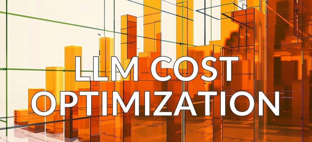 Cost optimization strategies for LLM deployments in enterprise AI architecture